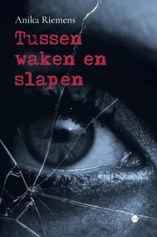 Anika Riemens Tussen waken en slapen -   (ISBN: 9789464893755)