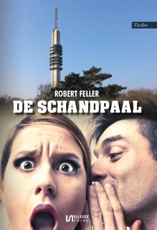 Robert Feller De Schandpaal -   (ISBN: 9789464933598)