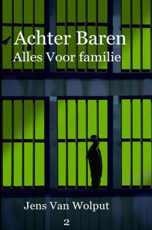 Jens van Wolput Achter Baren -   (ISBN: 9789465010571)
