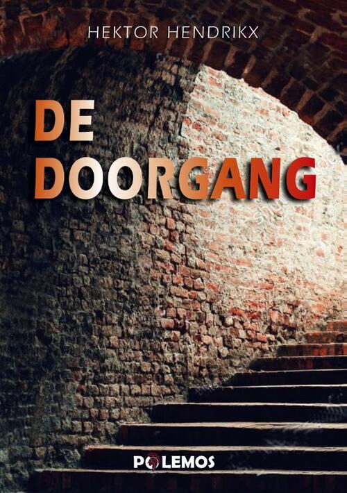 Hektor Hendrikx De doorgang -   (ISBN: 9789493005273)