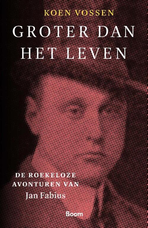 Koen Vossen Groter dan het leven -   (ISBN: 9789024466122)