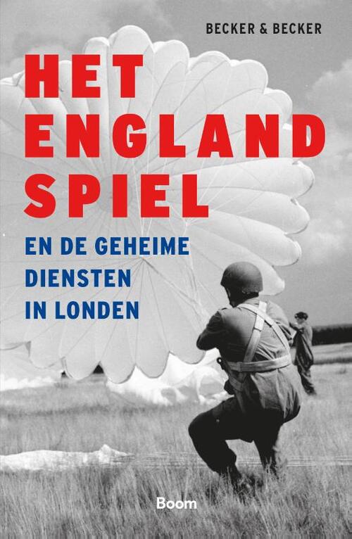 Frans Becker, Tamara Becker Het Englandspiel en de geheime diensten in Londen -   (ISBN: 9789024466276)