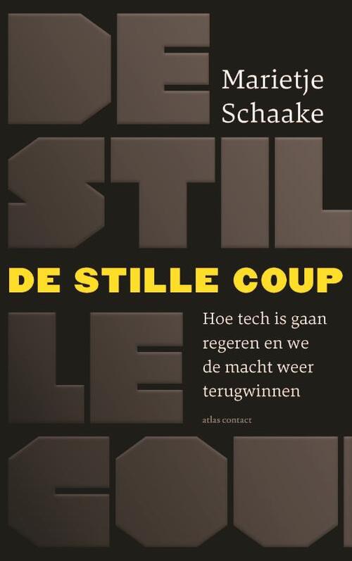 Marietje Schaake De stille coup -   (ISBN: 9789045046624)
