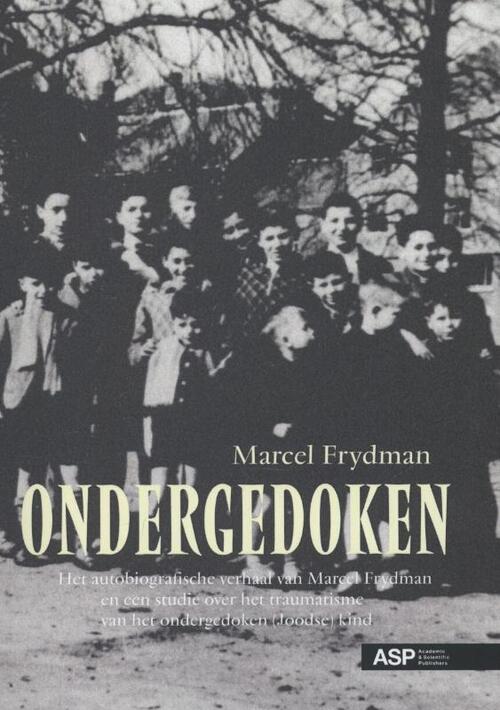 Marcel Frydman Ondergedoken -   (ISBN: 9789070289072)
