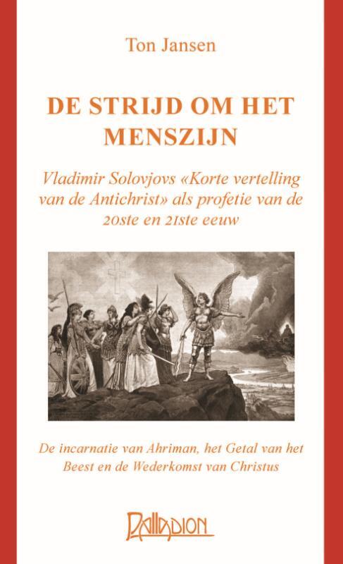 Ton Jansen De strijd om het menszijn -   (ISBN: 9789076921389)