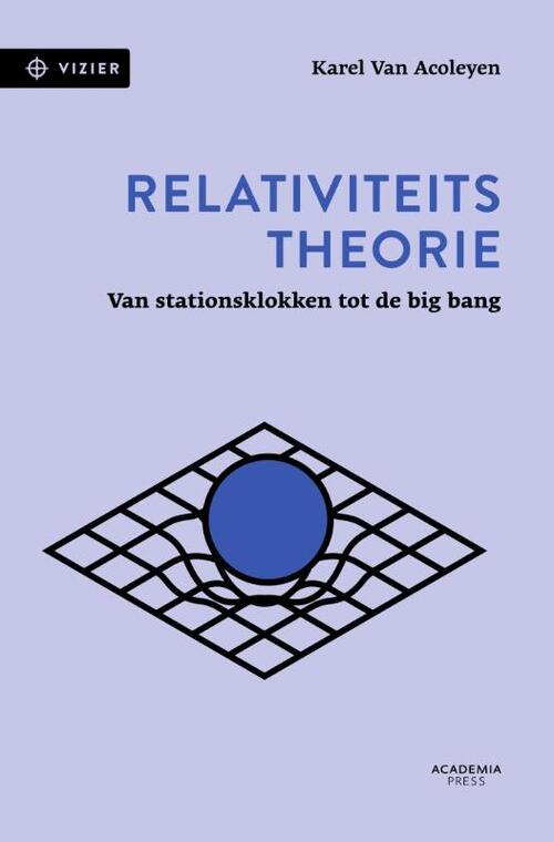 Karel van Acoleyen Relativiteitstheorie -   (ISBN: 9789401419826)
