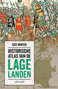 Sieg Monten Historische Atlas van de Lage Landen 1257-1439 -   (ISBN: 9789401920322)