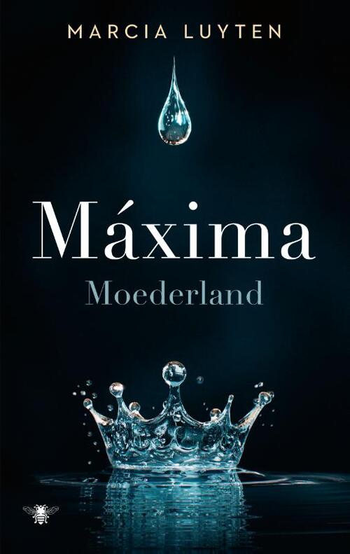 Marcia Luyten Maxima -   (ISBN: 9789403132709)