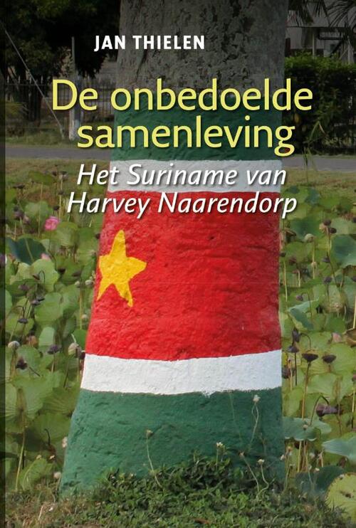 Jan Thielen De onbedoelde samenleving -   (ISBN: 9789460229718)