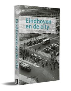 René Erven Eindhoven en de city -   (ISBN: 9789462265073)