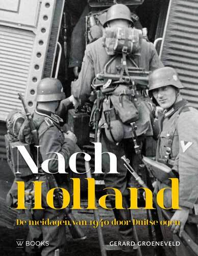 Gerard Groeneveld Nach Holland -   (ISBN: 9789462582453)