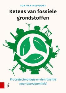 Ton van Helvoort Ketens van fossiele grondstoffen -   (ISBN: 9789463724784)