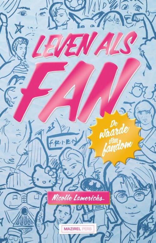 Nicolle Lamerichs Leven als fan -   (ISBN: 9789464560251)