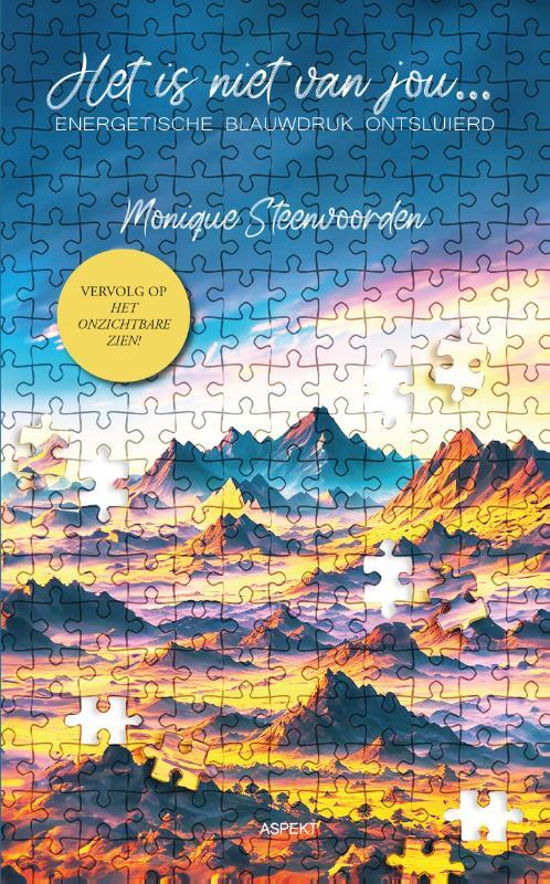 Monique Steenvoorden Het is niet van jou... -   (ISBN: 9789464871708)
