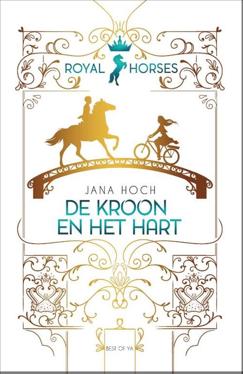 Jana Hoch Royal Horses 1 - De kroon en het hart -   (ISBN: 9789000377336)