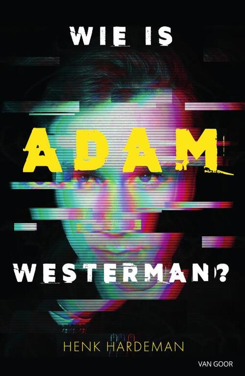 Henk Hardeman Wie is Adam Westerman? -   (ISBN: 9789000378500)