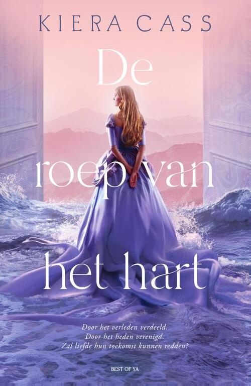 Kiera Cass De roep van het hart -   (ISBN: 9789000382316)