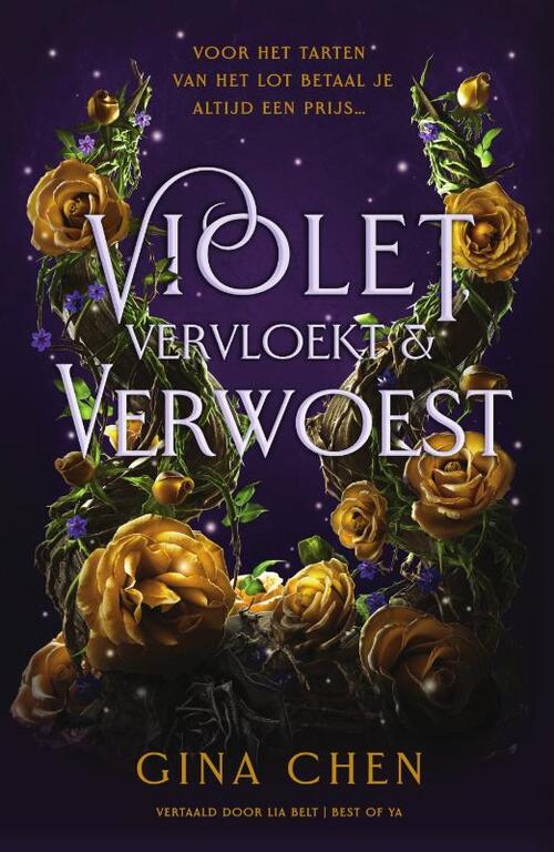 Gina Chen Violet, vervloekt & verwoest -   (ISBN: 9789000385546)