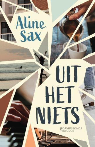 Aline Sax Uit het niets -   (ISBN: 9789002274343)