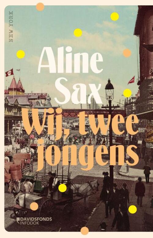 Aline Sax Wij, twee jongens -   (ISBN: 9789002275890)