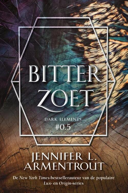 Jennifer L. Armentrout Dark Elements 0.5 - Bitterzoet -   (ISBN: 9789020539028)