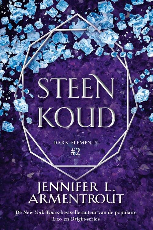 Jennifer L. Armentrout Dark Elements 2 - Steenkoud -   (ISBN: 9789020539080)