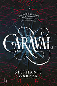 Stephanie Garber Caraval -   (ISBN: 9789021028644)