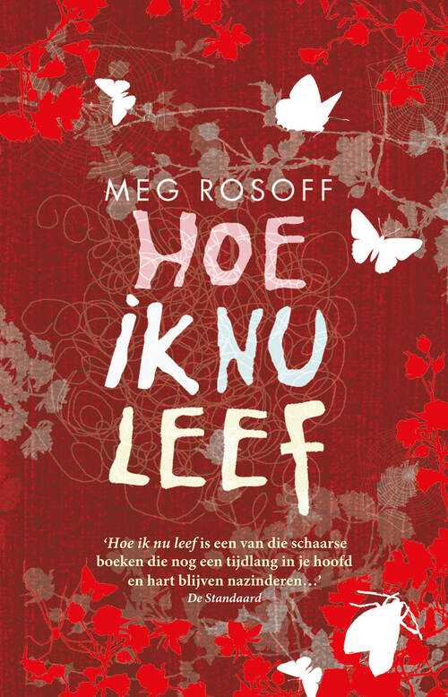 Meg Rosoff Hoe ik nu leef -   (ISBN: 9789021040882)