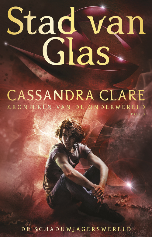 Cassandra Clare Kronieken van de Onderwereld 3 - Stad van Glas -   (ISBN: 9789024596515)