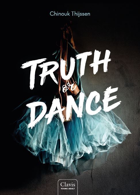 Chinouk Thijssen Truth or Dance -   (ISBN: 9789044834116)