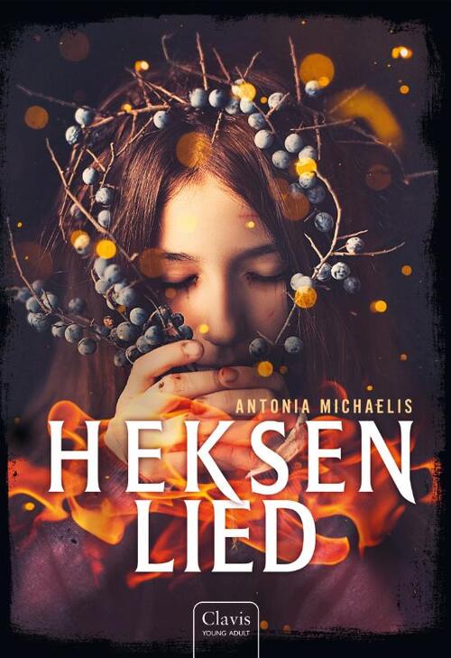 Antonia Michaelis Heksenlied -   (ISBN: 9789044840827)