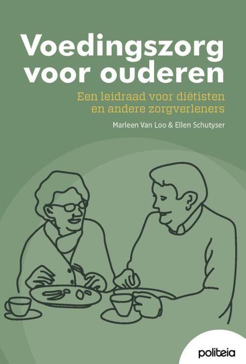 Ellen Schutyser, Marleen van Loo Voedingszorg voor ouderen -   (ISBN: 9782509043108)