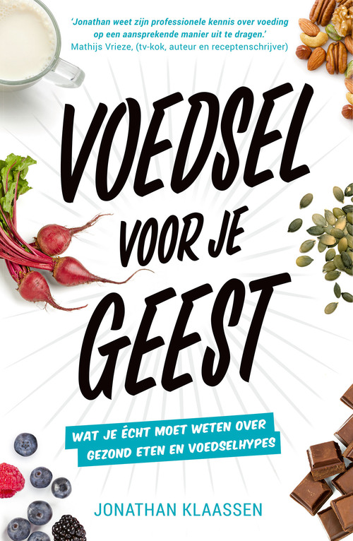 Jonathan Klaassen Voedsel voor je geest -   (ISBN: 9789021051536)