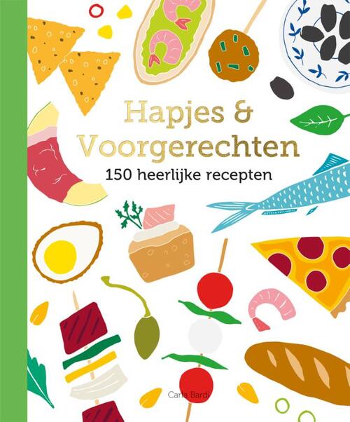 Carla Bardi Hapjes & voorgerechten - 150 recepten -   (ISBN: 9789039629970)