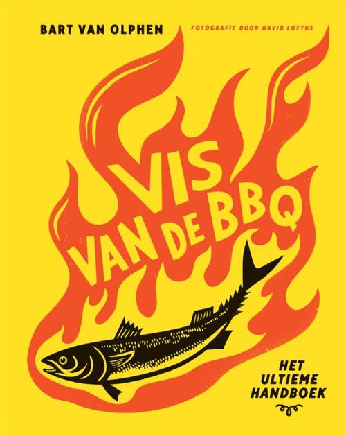 Bart van Olphen Vis van de BBQ -   (ISBN: 9789048870363)