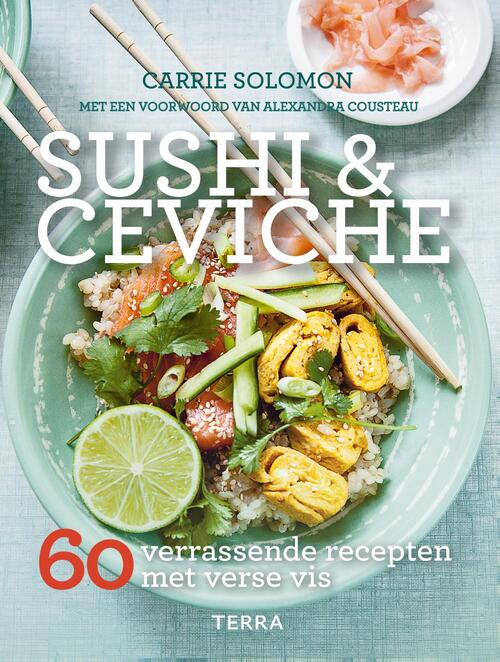 Carrie Solomon Sushi & ceviche -   (ISBN: 9789089899934)