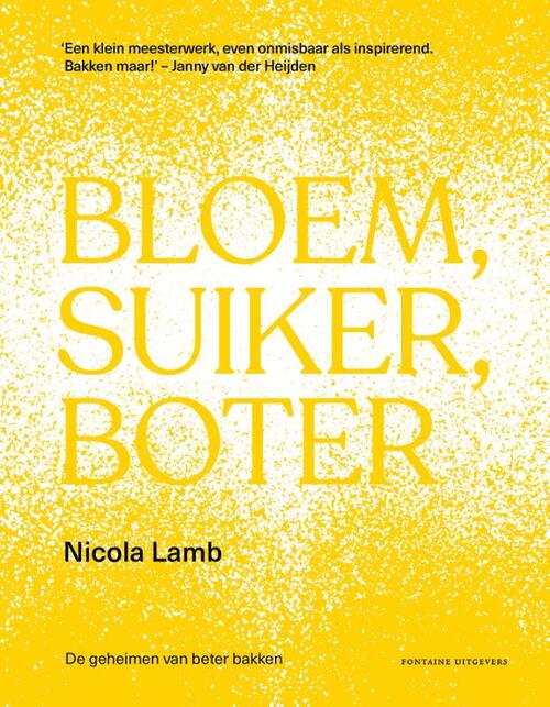 Nicola Lamb Bloem, suiker, boter -   (ISBN: 9789464043167)
