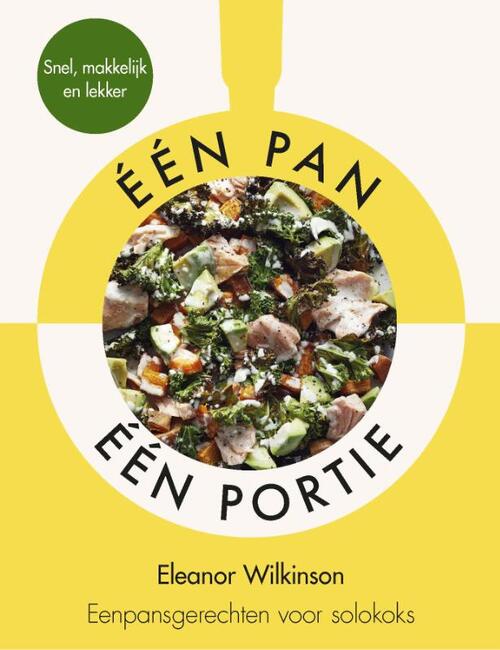 Eleanor Wilkinson Eén pan, één portie -   (ISBN: 9789464043259)