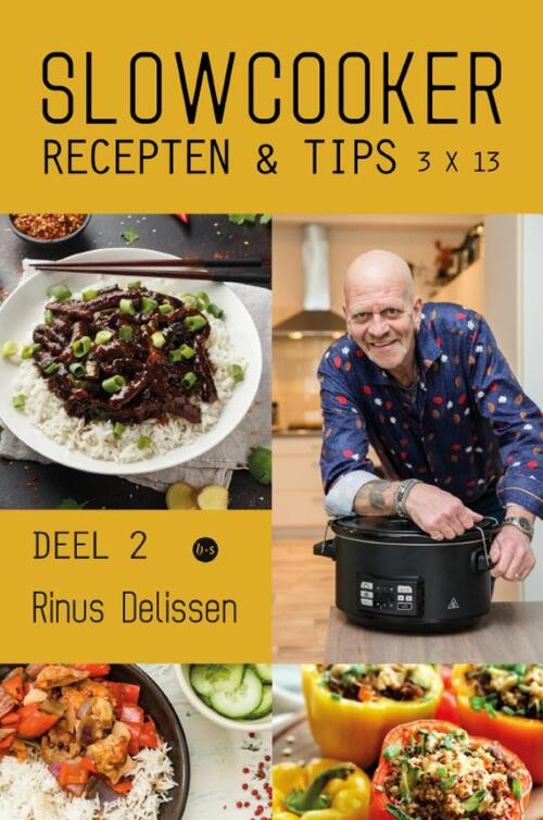 Rinus Delissen Slowcooker recepten & tips 3 X 13 -   (ISBN: 9789464899146)