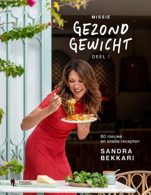 Sandra Bekkari Missie gezond gewicht -   (ISBN: 9789464946055)
