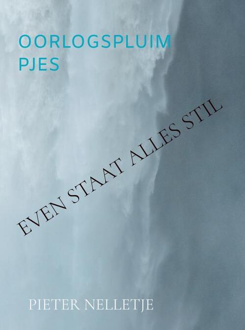 Pieter Nelletje Oorlogspluimpjes -   (ISBN: 9789403733395)