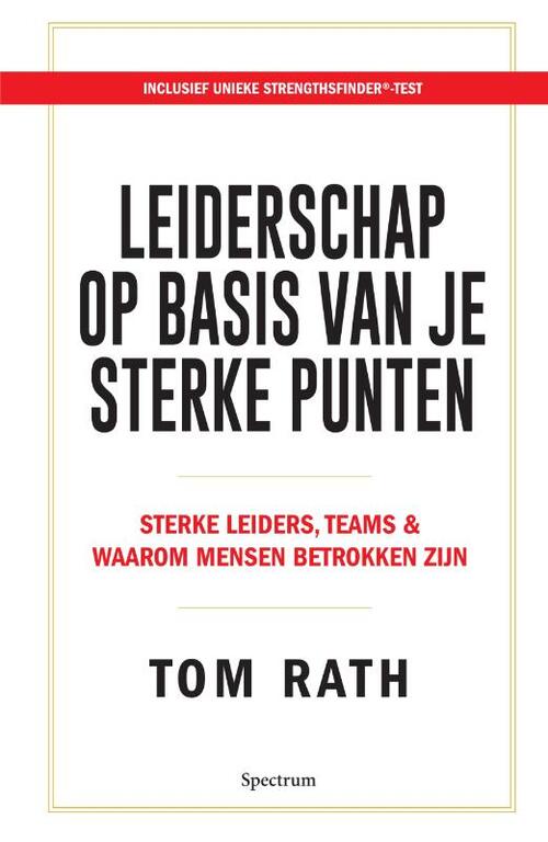 Tom Rath Leiderschap op basis van je sterke punten -   (ISBN: 9789000396344)