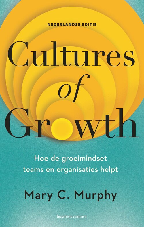 Mary C. Murphy Cultures of Growth (Nederlandse editie) -   (ISBN: 9789047015567)