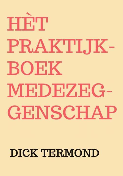 Dick Termond Hèt praktijkboek medezeggenschap -   (ISBN: 9789403734590)