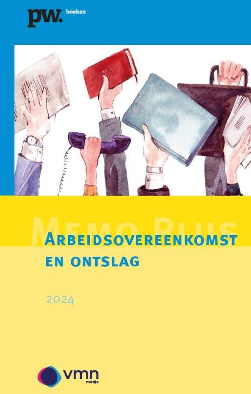 Cees van Leeuwen Memo Plus Arbeidsovereenkomst en ontslag 2024 -   (ISBN: 9789462158832)