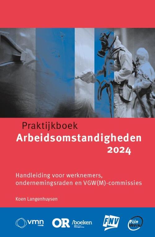 Koen Langenhuysen Praktijkboek Arbeidsomstandigheden 2024 -   (ISBN: 9789462158863)