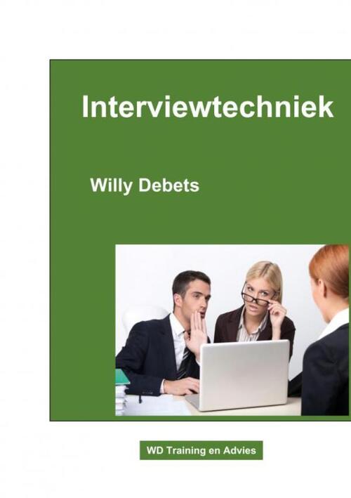 Willy Debets Interviewtechniek -   (ISBN: 9789465012728)