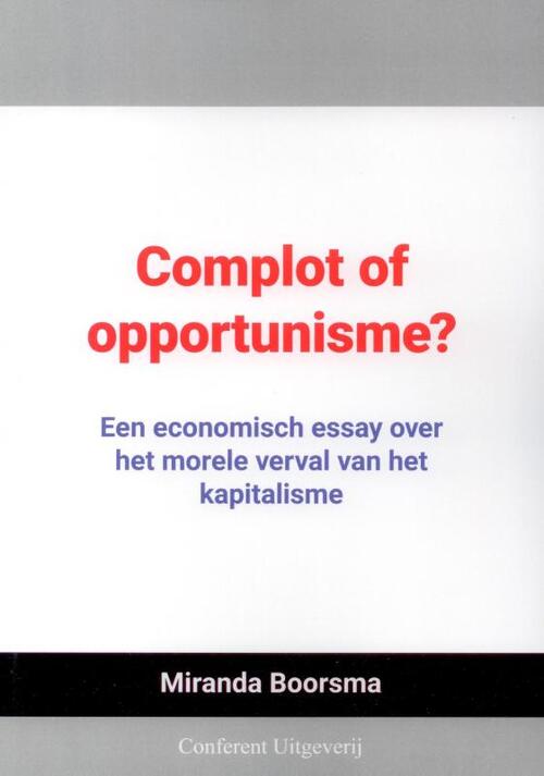 Miranda Boorsma Complot of opportunisme? -   (ISBN: 9789491591327)