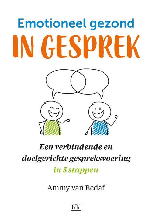 Ammy van Bedaf Emotioneel gezond in gesprek -   (ISBN: 9789492595706)