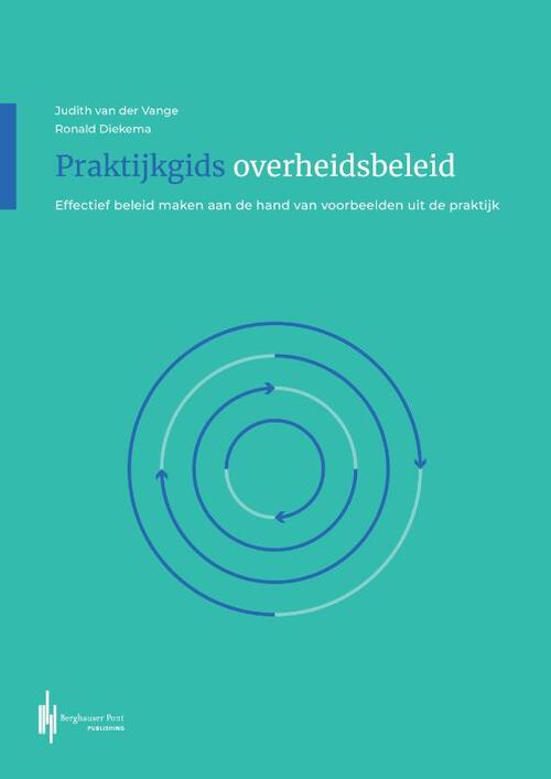 Judith van der Vange, Ronald Diekema Praktijkgids overheidsbeleid -   (ISBN: 9789493376045)